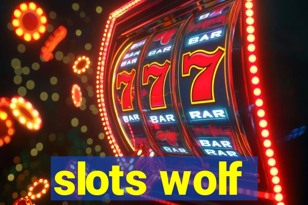 slots wolf