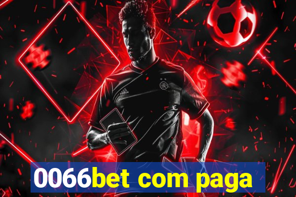 0066bet com paga