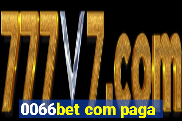 0066bet com paga