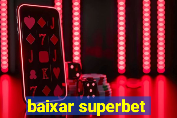 baixar superbet