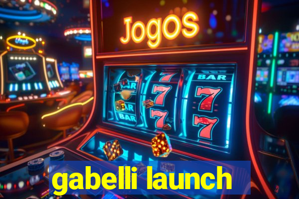 gabelli launch