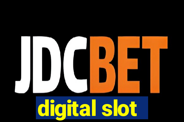 digital slot