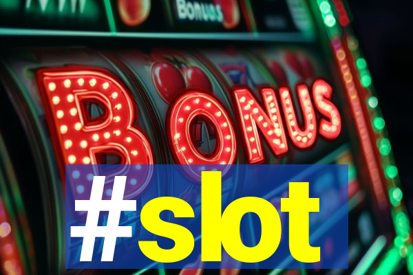 #slot