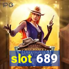 slot 689