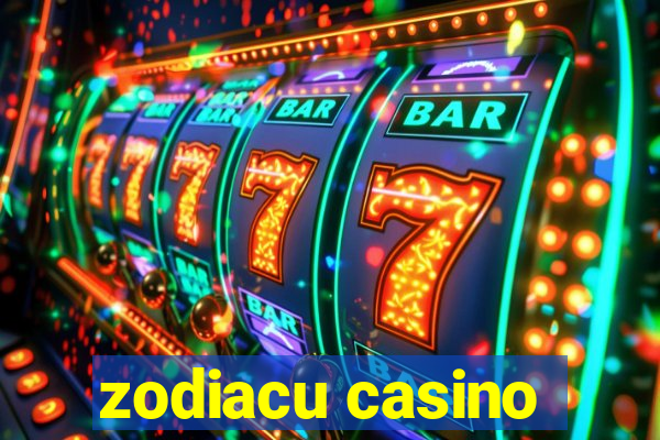 zodiacu casino