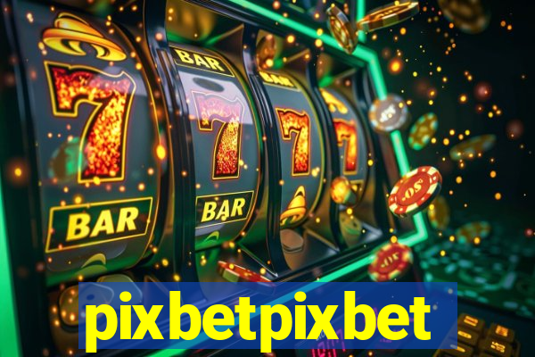 pixbetpixbet