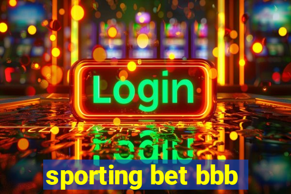 sporting bet bbb