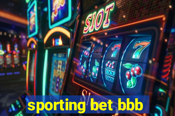 sporting bet bbb