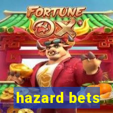 hazard bets