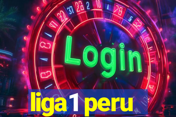 liga1 peru