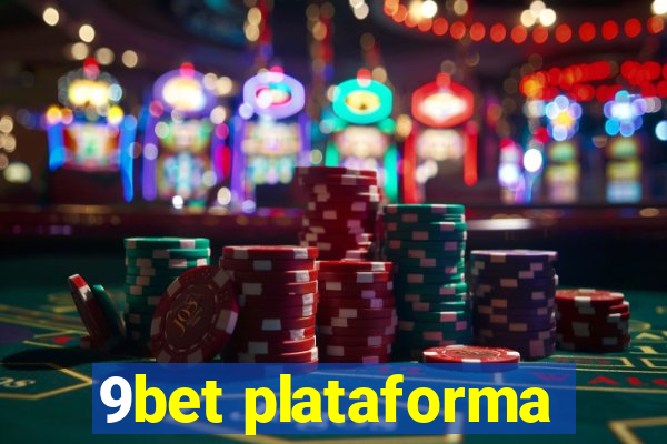 9bet plataforma