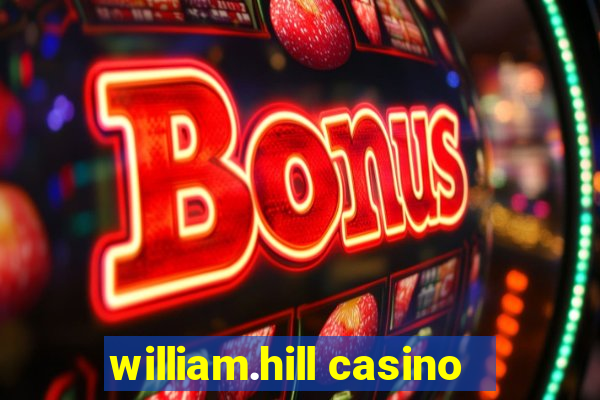 william.hill casino