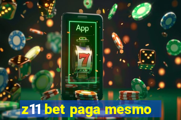 z11 bet paga mesmo