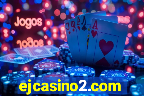 ejcasino2.com