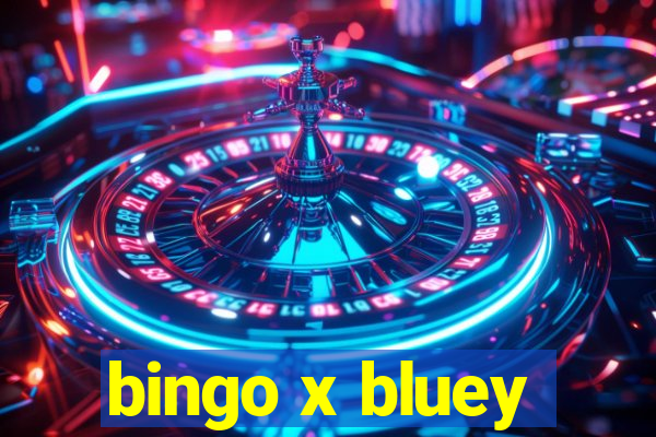 bingo x bluey