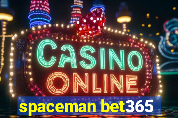 spaceman bet365