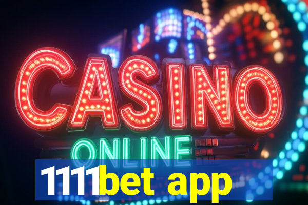 1111bet app