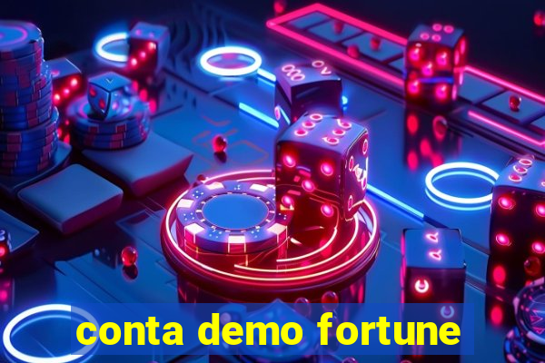 conta demo fortune