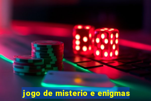 jogo de misterio e enigmas