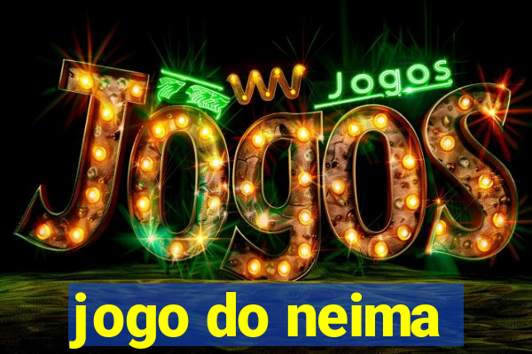 jogo do neima