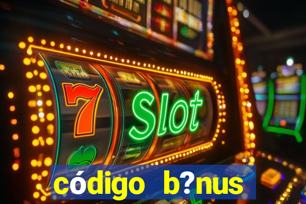 código b?nus bet365 primeiro depósito