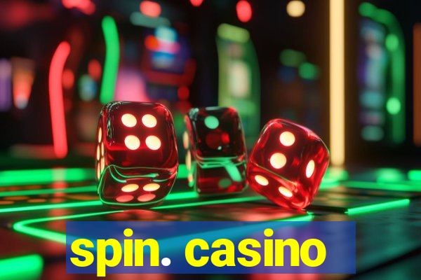 spin. casino