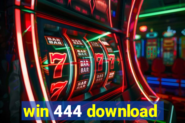 win 444 download