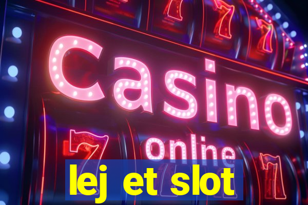 lej et slot