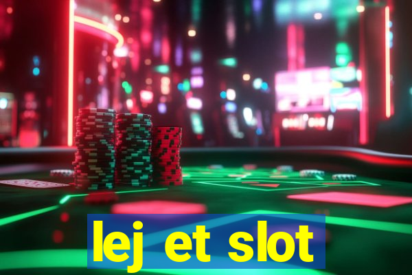 lej et slot