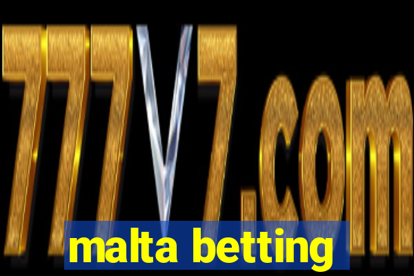 malta betting