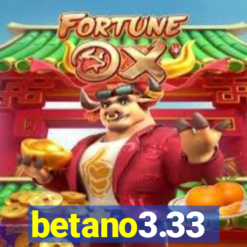 betano3.33