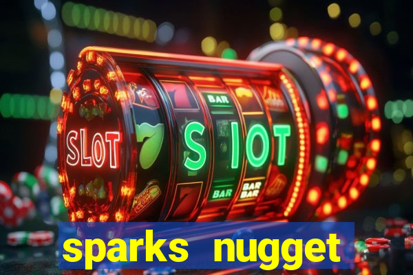 sparks nugget casino resort