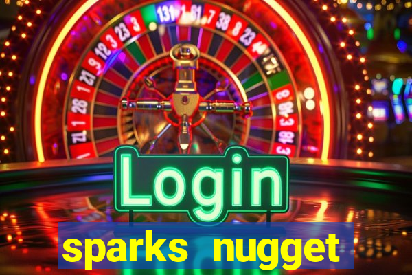 sparks nugget casino resort