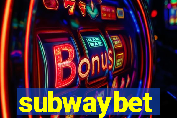 subwaybet