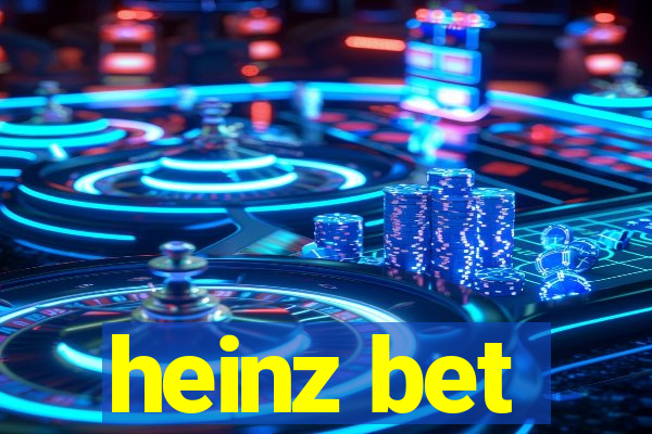 heinz bet