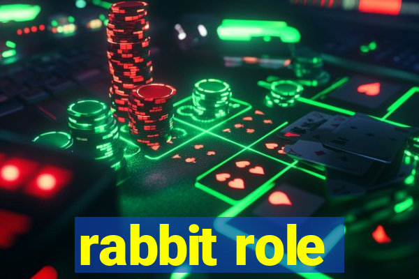 rabbit role