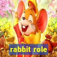 rabbit role