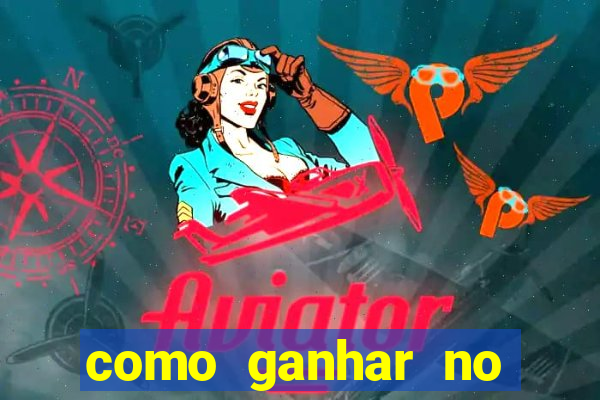 como ganhar no casino online