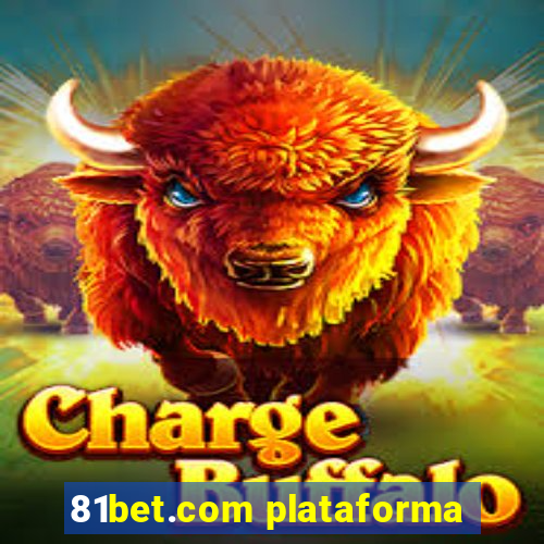 81bet.com plataforma