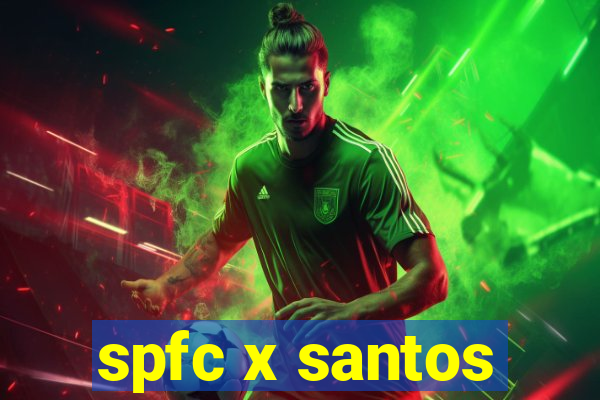 spfc x santos