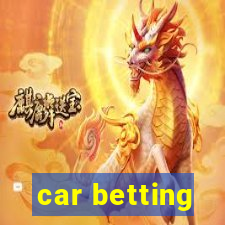 car betting