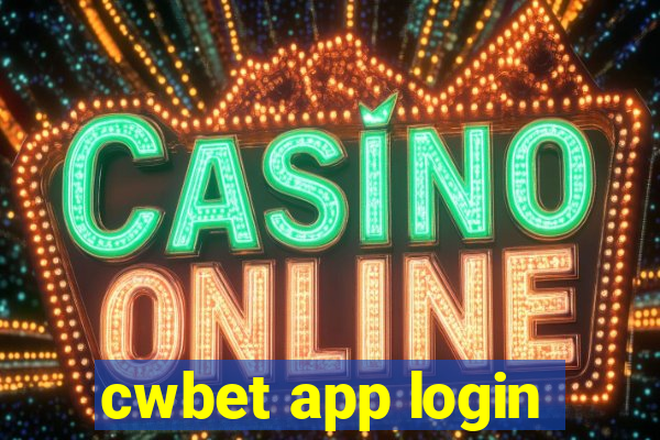 cwbet app login