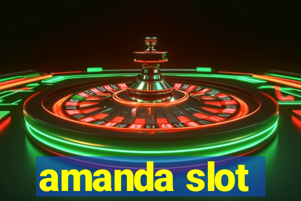 amanda slot