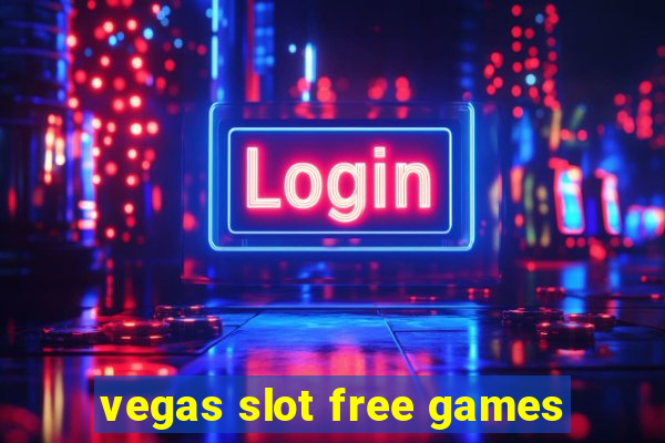 vegas slot free games