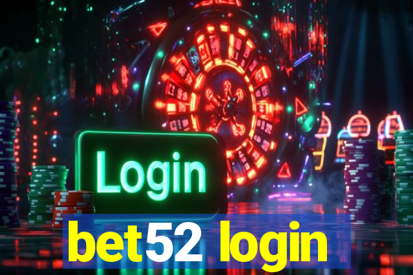 bet52 login