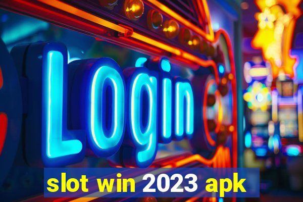 slot win 2023 apk