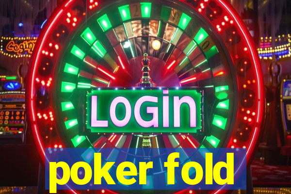 poker fold