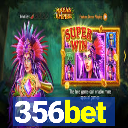 356bet