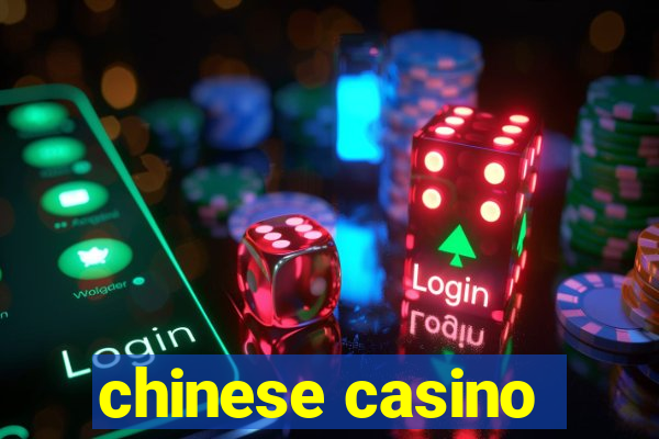 chinese casino