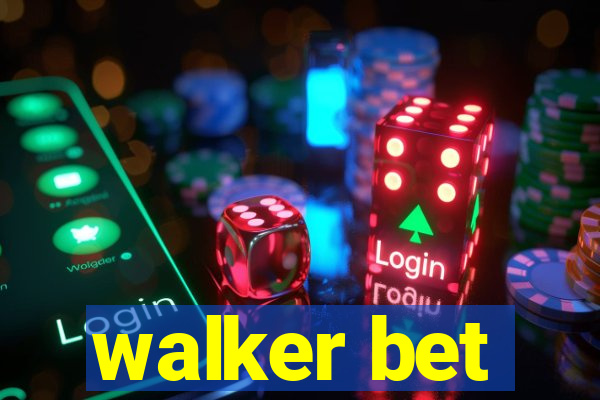 walker bet